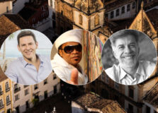 Antonio Mazzafera, Carlinhos Brown e Fernando Guerreiro vão debater sobre “Centros Históricos e os Novos Tempos”