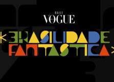 Baile da Vogue 2022! Conheça o tema que marcará a próxima edição do evento