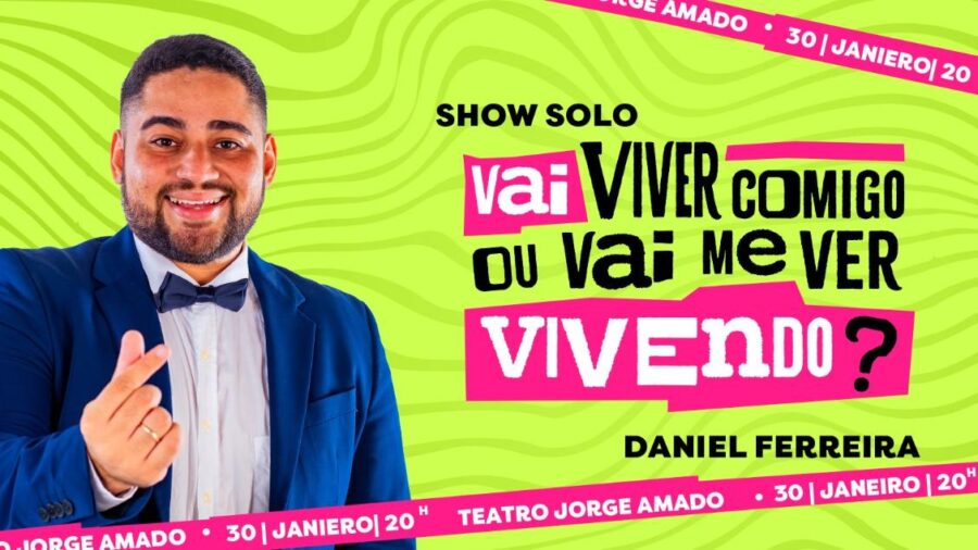 “Vai Viver Comigo ou Vai Me Ver Vivendo?” de Daniel Ferreira. Foto: Reprodução.