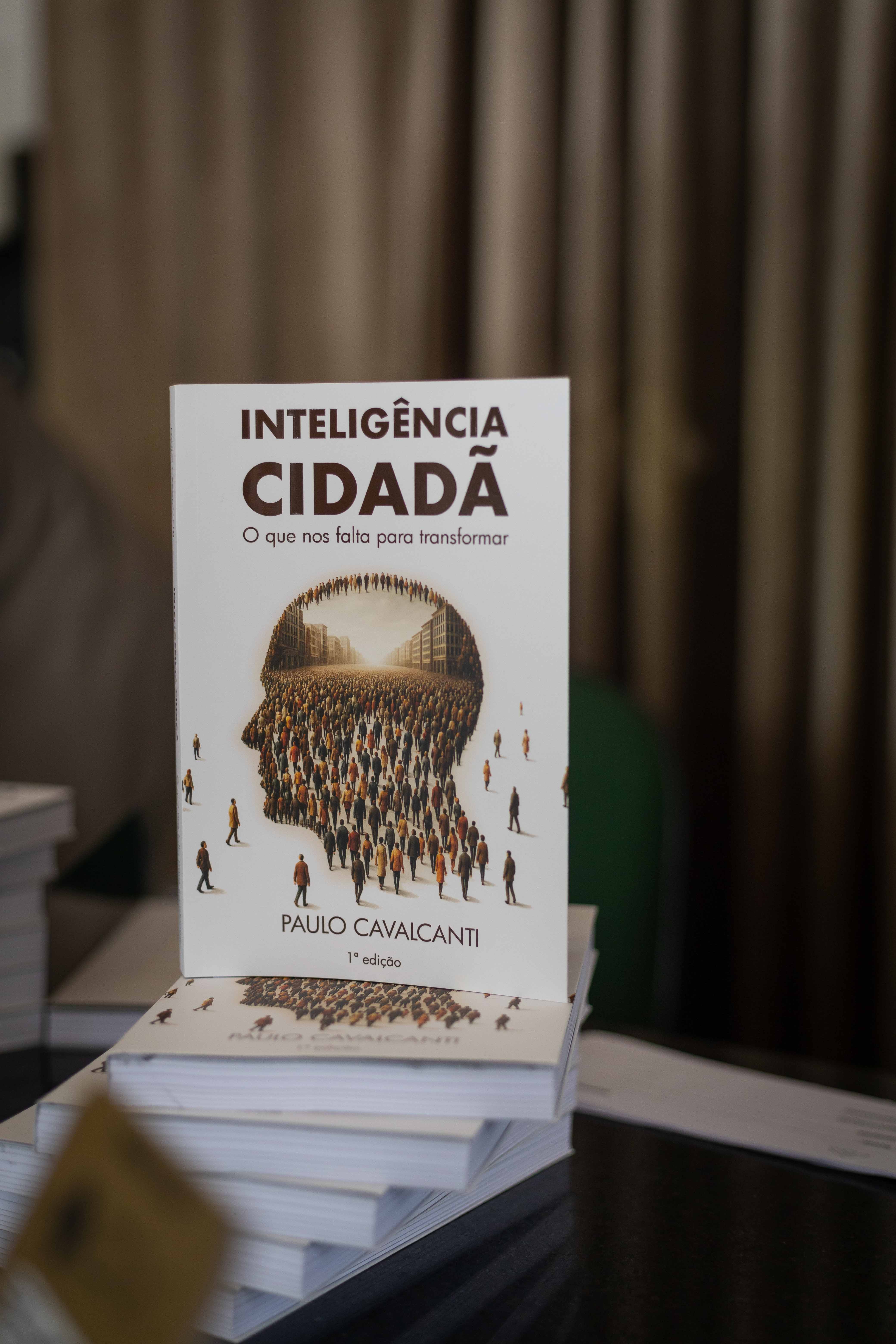 Livro “Inteligência Cidadã – O que nos falta para transformar”, de Paulo Cavalcanti